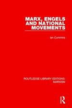 Marx, Engels and National Movements (RLE Marxism)