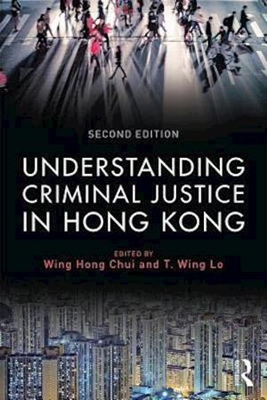 Understanding Criminal Justice in Hong Kong