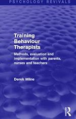 Training Behaviour Therapists (Psychology Revivals)