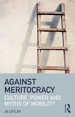 Få Meritocracy af Jo Littler Paperback bog engelsk 9781138889552