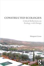 Constructed Ecologies