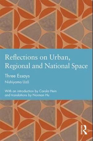 Reflections on Urban, Regional and National Space