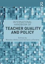 International Handbook of Teacher Quality and Policy