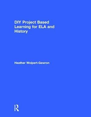 DIY Project Based Learning for ELA and History