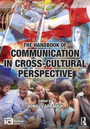 The Handbook of Communication in Cross-cultural Perspective