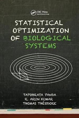 Statistical Optimization of Biological Systems