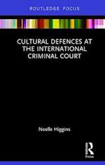 Cultural Defences at the International Criminal Court
