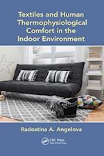 Textiles and Human Thermophysiological Comfort in the Indoor Environment