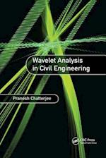 Wavelet Analysis in Civil Engineering
