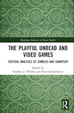 The Playful Undead and Video Games