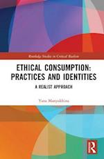 Ethical Consumption: Practices and Identities