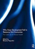 Why Does Development Fail in Resource Rich Economies