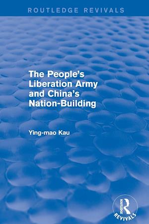 Revival: The People's Liberation Army and China's Nation-Building (1973)