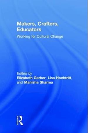 Makers, Crafters, Educators