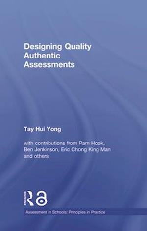 Designing Quality Authentic Assessments