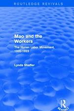 Mao Zedong and Workers: The Labour Movement in Hunan Province, 1920-23
