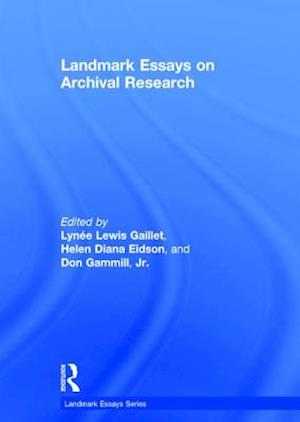 Landmark Essays on Archival Research