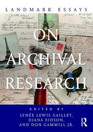 Landmark Essays on Archival Research