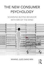 The New Consumer Psychology