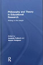 Philosophy and Theory in Educational Research