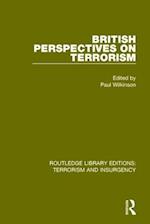 British Perspectives on Terrorism (RLE: Terrorism & Insurgency)