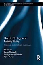 The EU, Strategy and Security Policy