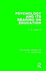 Psychology and its Bearing on Education
