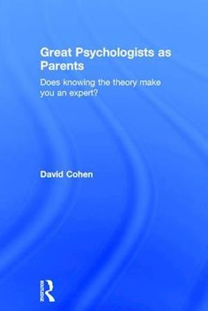 Great Psychologists as Parents