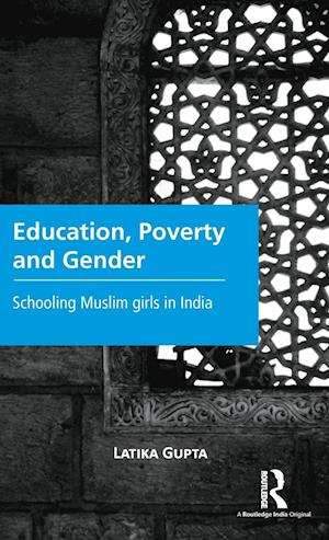 Education, Poverty and Gender