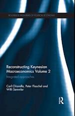 Reconstructing Keynesian Macroeconomics Volume 2