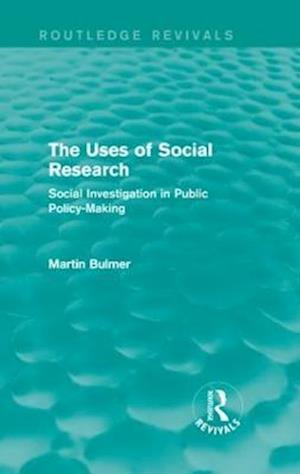 The Uses of Social Research (Routledge Revivals)