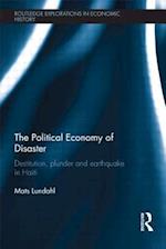 The Political Economy of Disaster