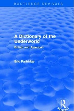 A Dictionary of the Underworld