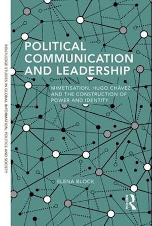 Political Communication and Leadership