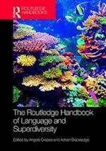 The Routledge Handbook of Language and Superdiversity