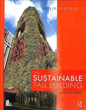 The Sustainable Tall Building