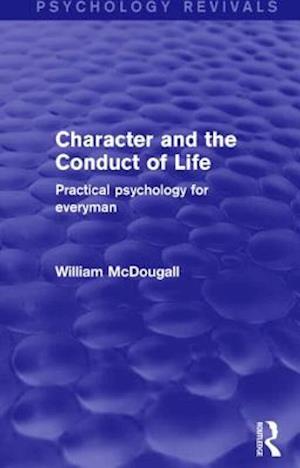 Character and the Conduct of Life
