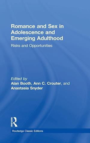 Romance and Sex in Adolescence and Emerging Adulthood