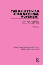 The Palestinian Arab National Movement, 1929-1939