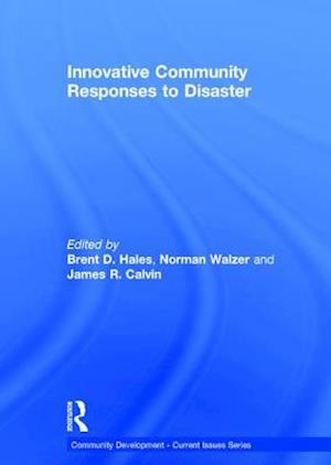 Innovative Community Responses to Disaster