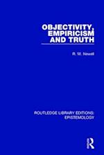 Objectivity, Empiricism and Truth
