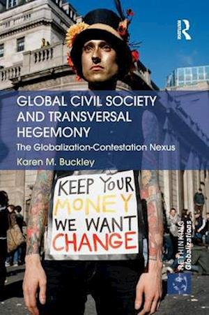 Global Civil Society and Transversal Hegemony