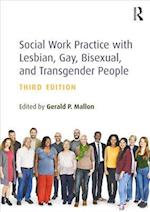 Social Work Practice with Lesbian, Gay, Bisexual, and Transgender People