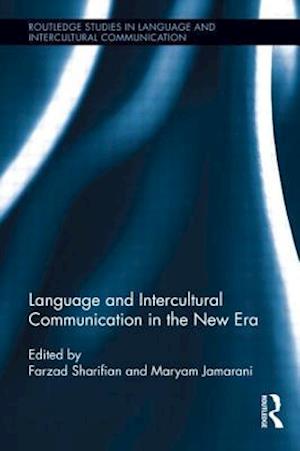 Language and Intercultural Communication in the New Era
