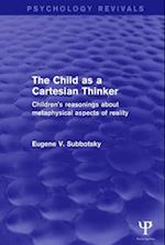 The Child as a Cartesian Thinker