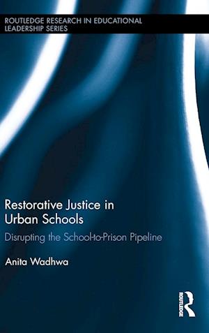 Restorative Justice in Urban Schools