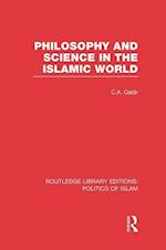 Philosophy and Science in the Islamic World (RLE Politics of Islam)