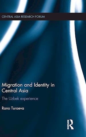 Migration and Identity in Central Asia