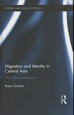 Migration and Identity in Central Asia