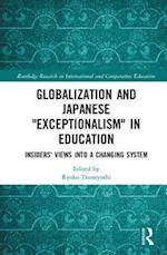 Globalization and Japanese Exceptionalism in Education